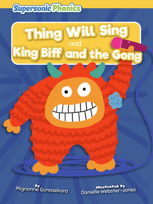 cover image of Thing Will Sing / King Biff and the Gong